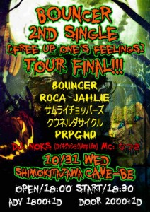 10/31水　BOUNCERツアーファイナル＆ハロウィンパーティー！！！